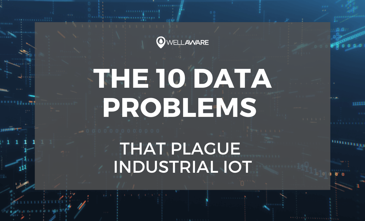 The 10 Data Problems that Plague Industrial IoT