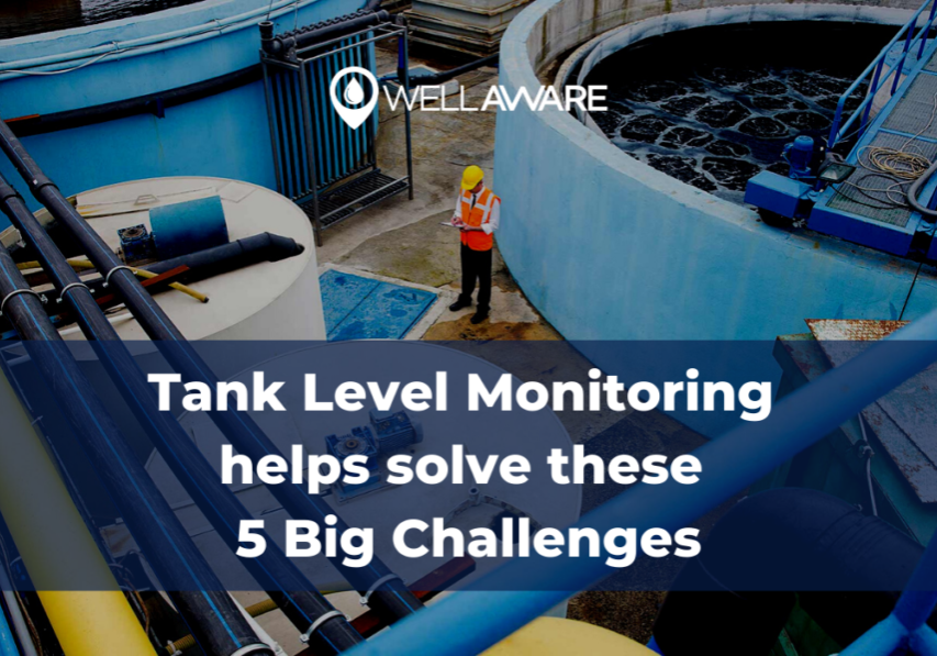 tank level monitoring helps solve these 5 big challenges tank level monitoring helps solve these 5 big challenges