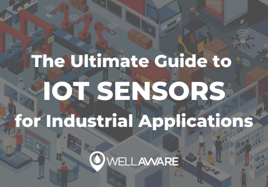 the ultimate guide to industrial iot sensors the ultimate guide to industrial iot sensors